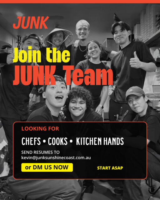 Join the JUNK Team! 🔥

We're looking for Chefs, Cooks and Kitchen Hands to start ASAP.

Send your resume to kevin@junksunshinecoast.com.au or DM us NOW!!

#JunkSunshineCoast #SunshineCoastJobs #HospitalityJobs #KitchenJobs #ChefJobs #NowHiring