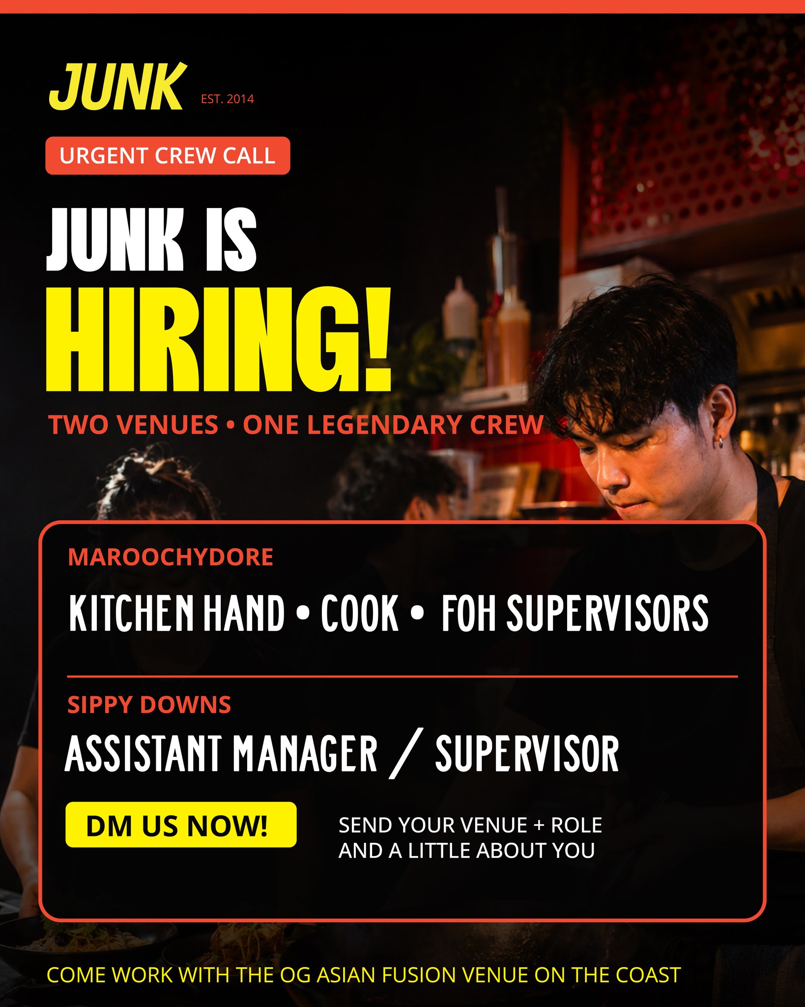 🚨 JUNK IS HIRING! 🚨

Two venues. One legendary crew.

We’re looking for hospitality superstars to join the JUNK team across Maroochydore and Sippy Downs.

📍 JUNK MAROOCHYDORE

🔥 Kitchen Hand
🔥 Cook
🔥 FOH Supervisors

📍 JUNK SIPPY DOWNS

🔥 Assistant Manager / Supervisor

If you love fast-paced service, seriously good food and working with a fun crew, we want to hear from you.

DM us now with:

👉Your preferred JUNK venue
👉The position you’re interested in
👉A little about your hospitality experience
👉Your current availability

We’ll then send you the correct email address for your resume.

Come work with the OG Asian fusion venue on the Sunshine Coast. 🐉🐯

#JunkSunshineCoast #MaroochydoreJobs #SippyDownsJobs #SunshineCoastJobs #HospitalityJobs #KitchenJobs #ManagementJobs #NowHiring #JoinTheCrew